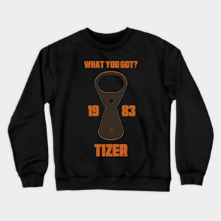 Detectorists Tizer Ring Pull 83 by Eye Voodoo Crewneck Sweatshirt